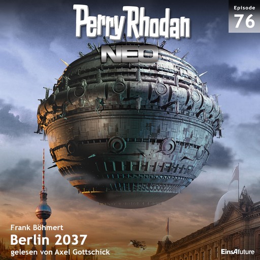Perry Rhodan Neo 76: Berlin 2037, Frank Böhmert