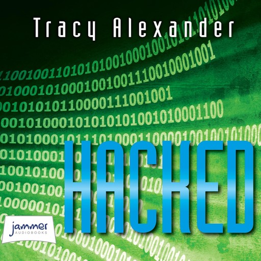 Hacked, Tracy Alexander