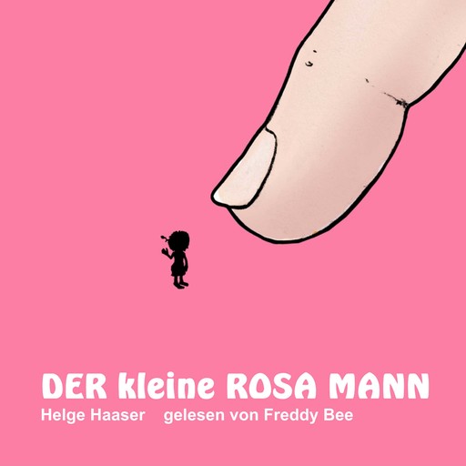 Der kleine rosa Mann, Helge Haaser