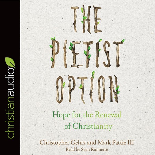 The Pietist Option, Christopher Gehrz, Mark Pattie