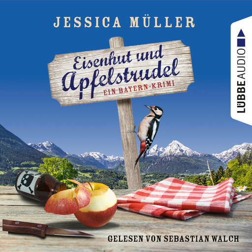 Eisenhut und Apfelstrudel - Ein Bayern-Krimi - Hauptkommissar Hirschberg, Teil 1 (Ungekürzt), Jessica Müller