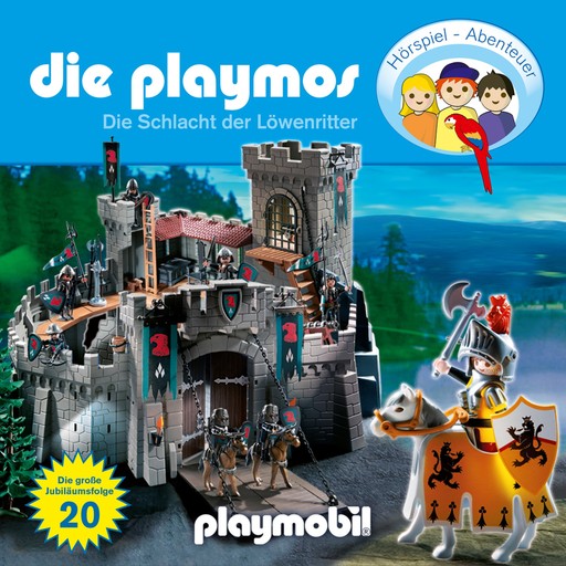 Die Playmos - Das Original Playmobil Hörspiel, Folge 20: Die Schlacht der Löwenritter, Simon X. Rost, Florian Fickel