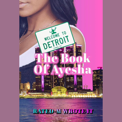 The Book of Ayesha, Rated-M Wrote It