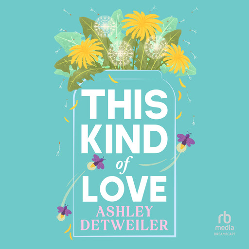 This Kind of Love, Ashley Detweiler