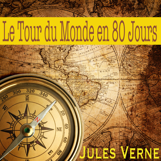 Le Tour du Monde en 80 jours, Jules Verne