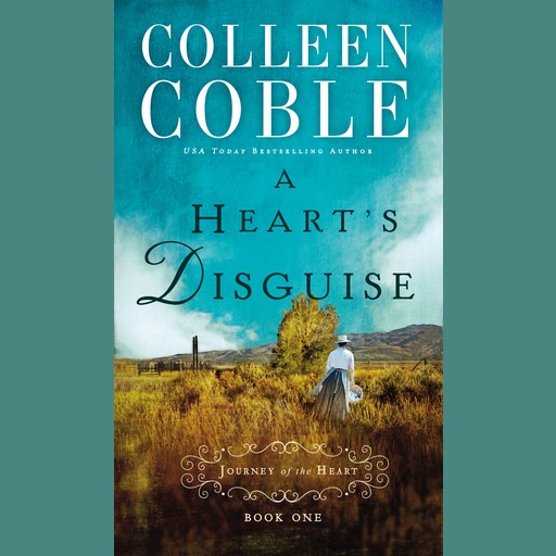 A Heart's Disguise, Colleen Coble
