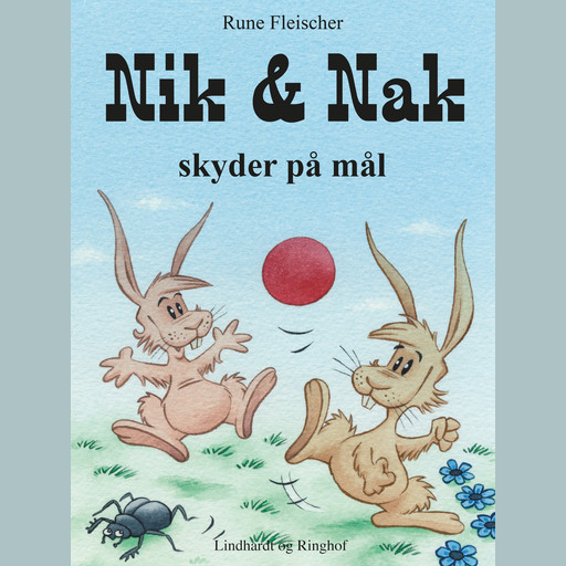 Nik og Nak skyder på mål, Rune Fleischer