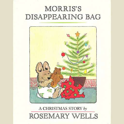 Morris's Disappearing Bag, Rosemary Wells