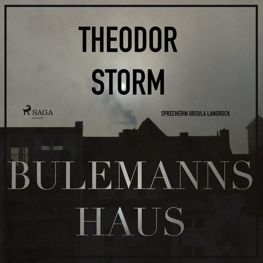 Bulemanns Haus - Der Märchen-Klassiker, Theodor Storm