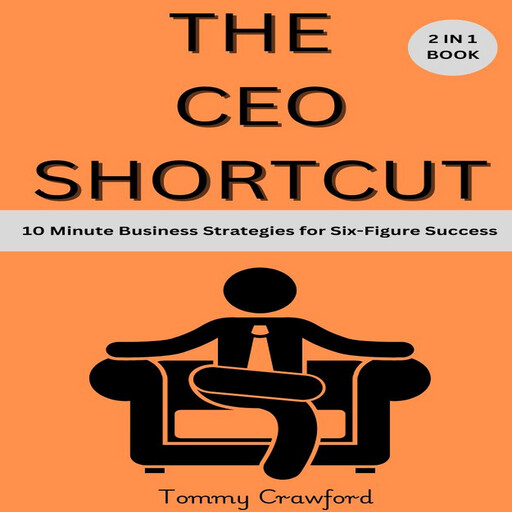 The CEO Shortcut, Tommy Crawford