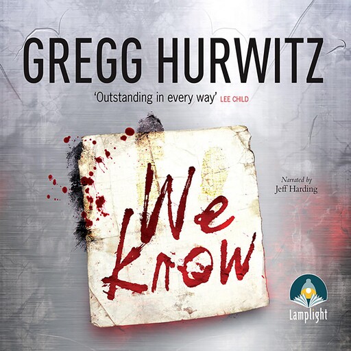 We Know, Gregg Hurwitz