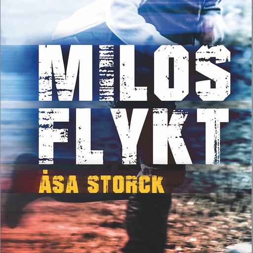 Milo 1: Milos flykt, Åsa Storck