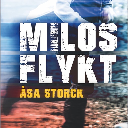 Milo 1: Milos flykt, Åsa Storck