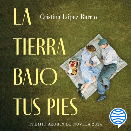 La tierra bajo tus pies, Cristina López Barrio