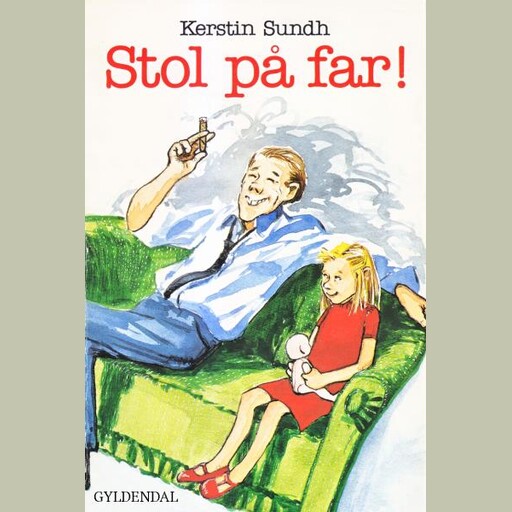 Stol på far!, Kerstin Sundh