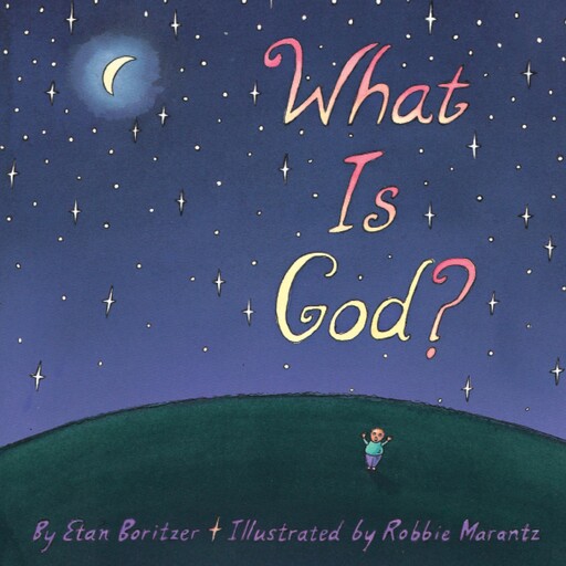 What is God?, Etan Boritzer
