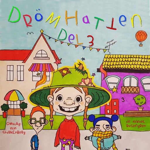 Drömhatten : Del 3, Mikael Rosengren