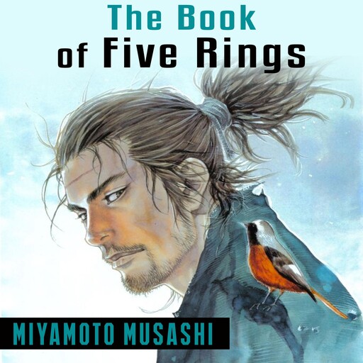 The Book of Five Rings, Miyamoto Musashi