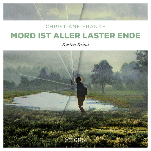 Mord ist aller Laster Ende - Oda Wagner, Christine Cordes, Band 1 (Ungekürzt), Christiane Franke