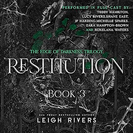 Restitution, Leigh Rivers