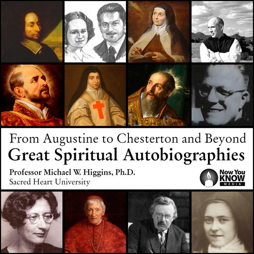 From Augustine to Chesterton and Beyond, Michael W.Higgins