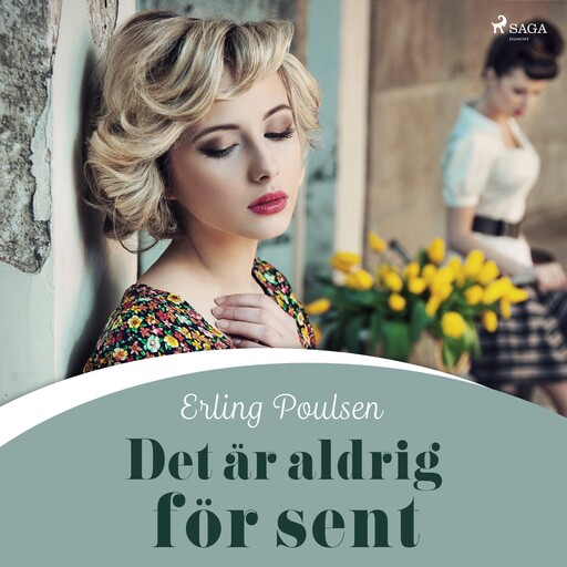 Det är aldrig för sent, Erling Poulsen