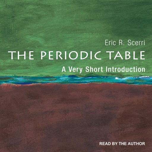 The Periodic Table, Eric Scerri