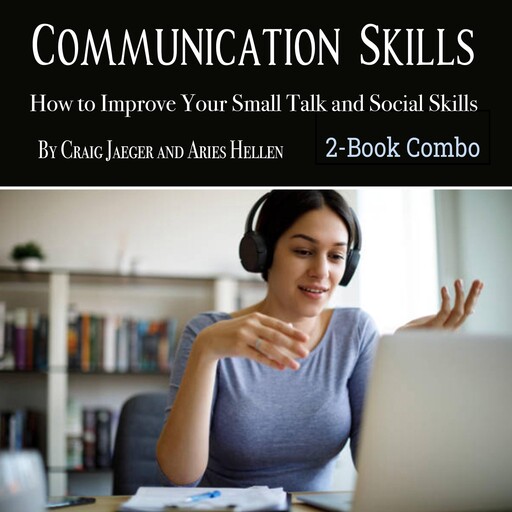 Communication Skills, Aries Hellen, Craig Jaeger