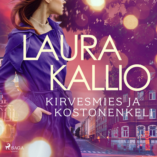 Kirvesmies ja kostonenkeli, Laura Kallio