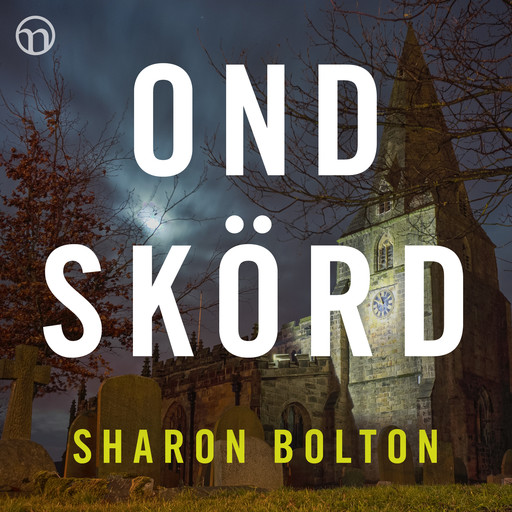 Ond skörd, Sharon Bolton
