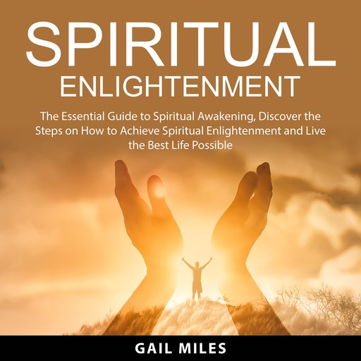 Spiritual Enlightenment, Gail Miles