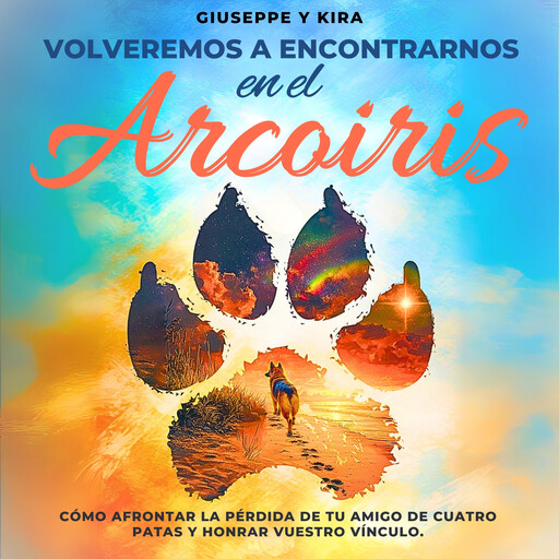 Volveremos a encontrarnos en el arcoíris, Giuseppe y Kira