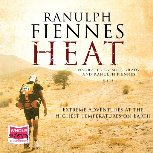Heat, Ranulph Fiennes
