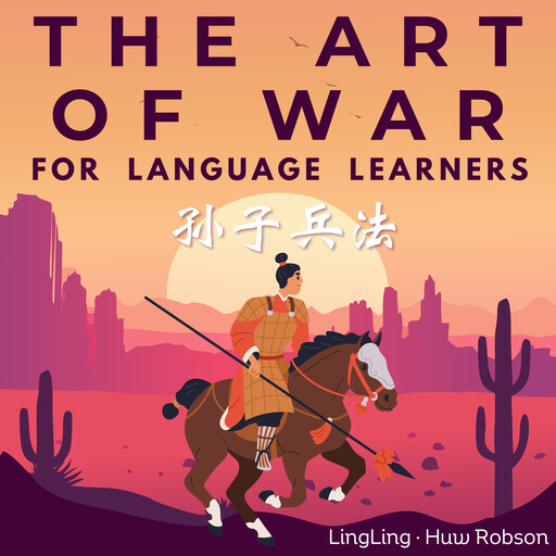 The Art of War for Language Learners, Sun Tzu, LingLing, Huw Robson
