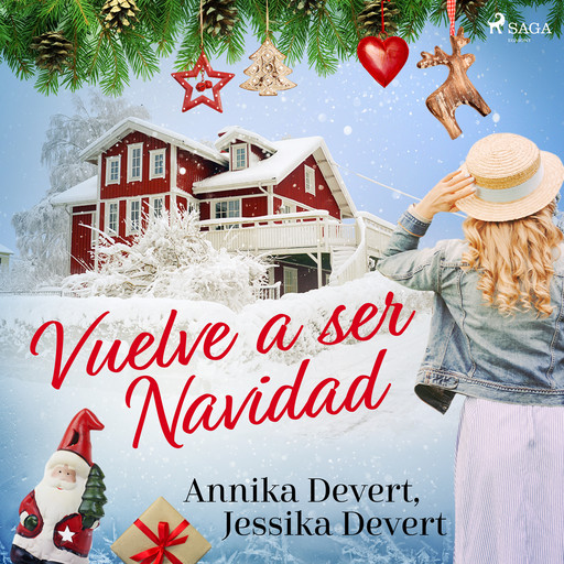 ¡Vuelve a ser Navidad!, Annika Devert, Jessika Devert
