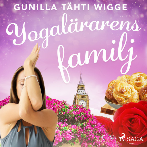 Yogalärarens familj, Gunilla Tähti Wigge