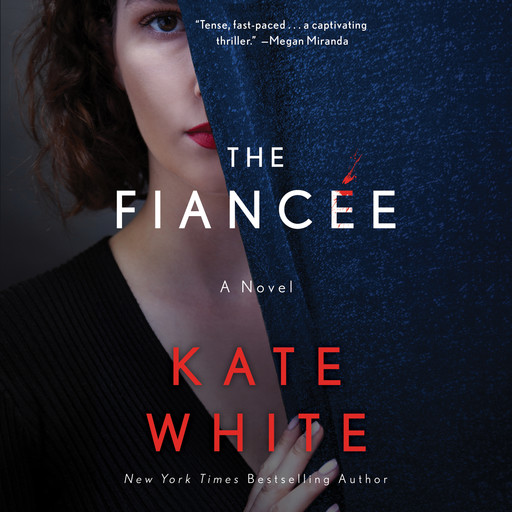 The Fiancée, Kate White