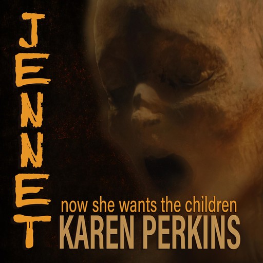 JENNET, Karen Perkins