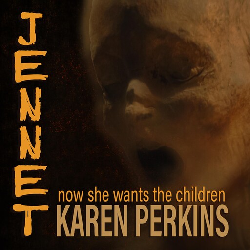 JENNET, Karen Perkins