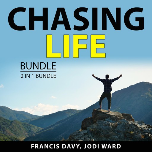 Chasing Life Bundle, 2 in 1 Bundle, Francis Davy, Jodi Ward