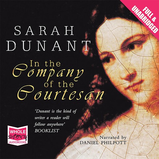 In the Company of the Courtesan, Sarah Dunant