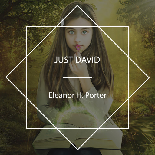 Just David, Eleanor H.Porter
