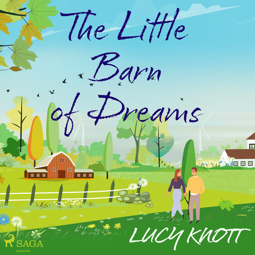 The Little Barn of Dreams, Lucy Knott