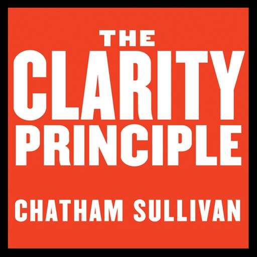 The Clarity Principle, Chatham Sullivan