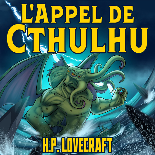 H. P. Lovecraft: L'Appel de Cthulhu, Howard Phillips Lovecraft