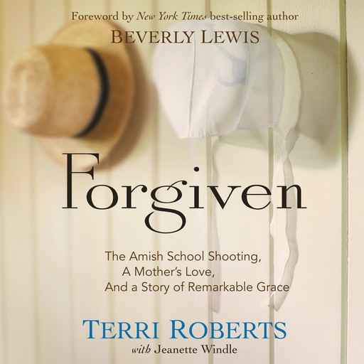 Forgiven, Jeanette Windle, Terri Roberts