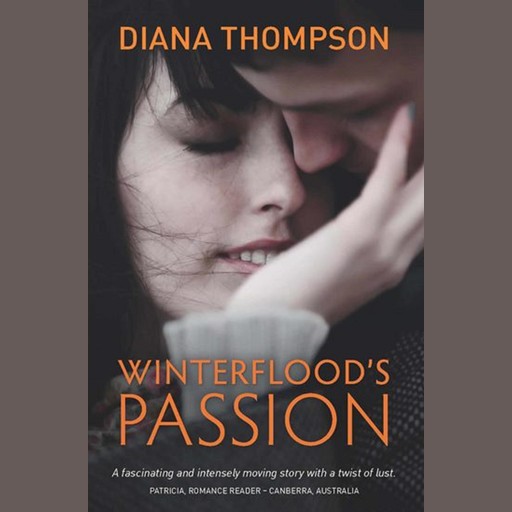 Winterflood's Passion, Diana Thompson