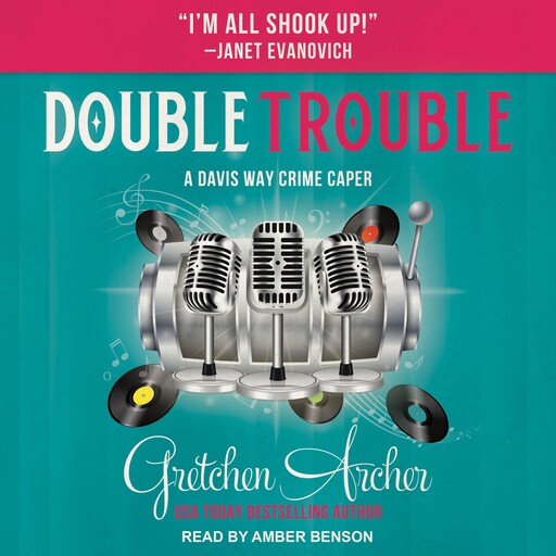 Double Trouble, Gretchen Archer