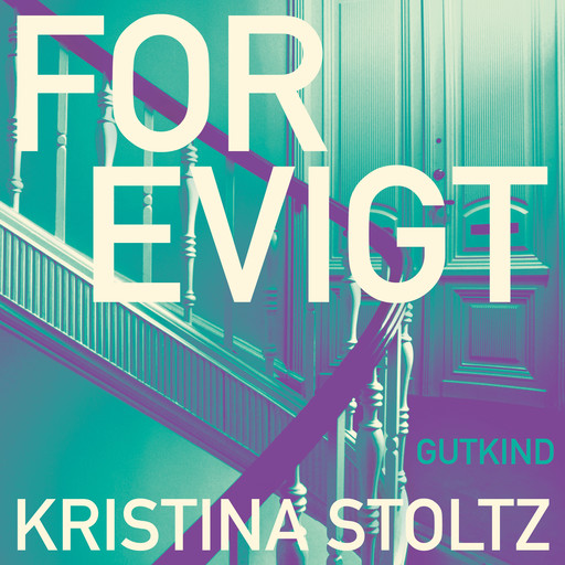 For evigt, Kristina Stoltz