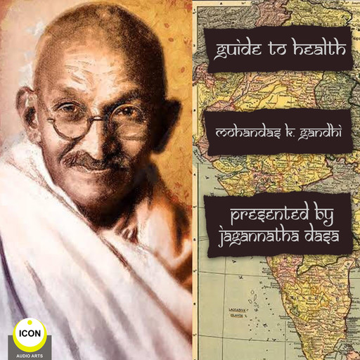 Guide To Health Mohandas K. Gandhi, Mohandas Gandhi